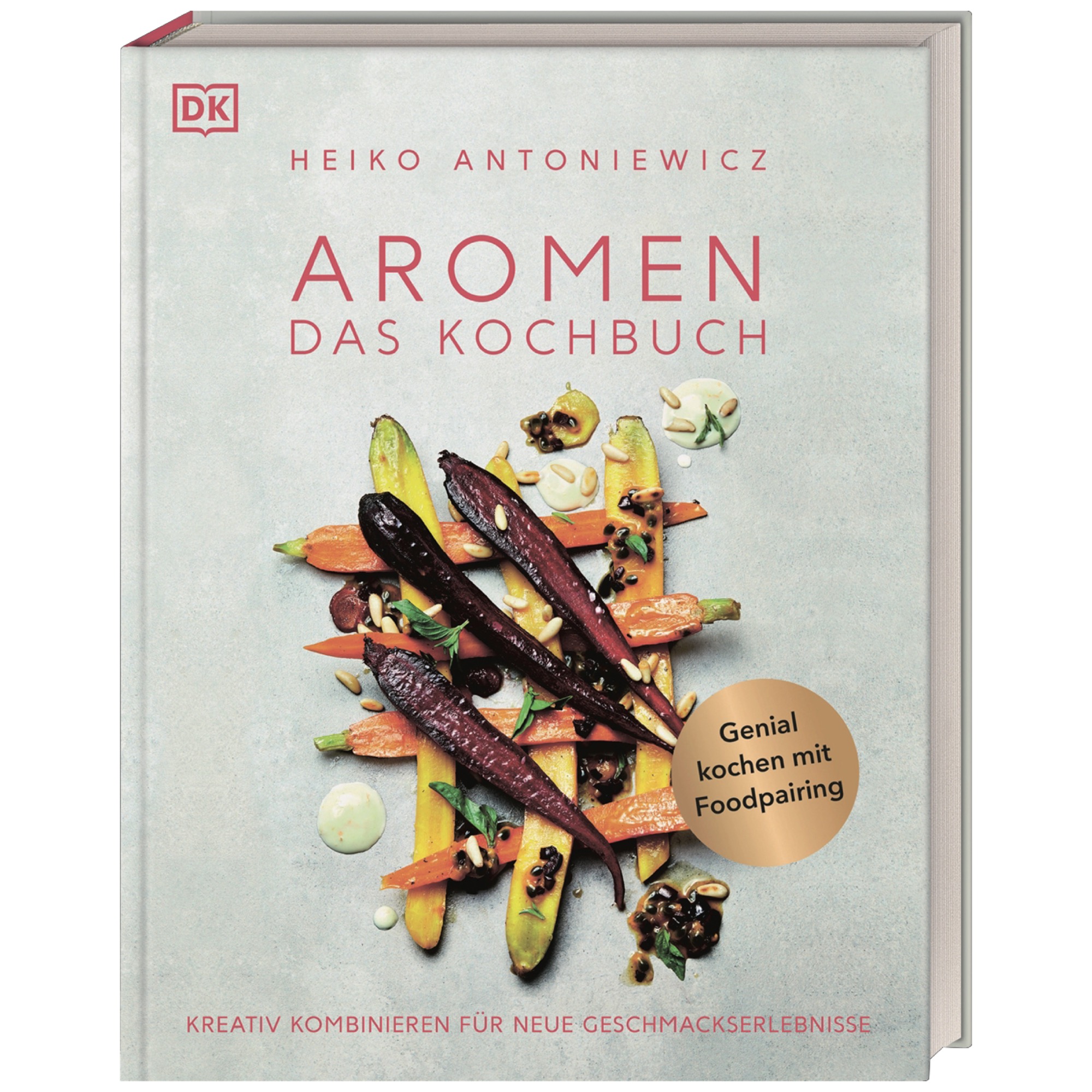 Antoniewicz, Aromen. Das Kochbuch